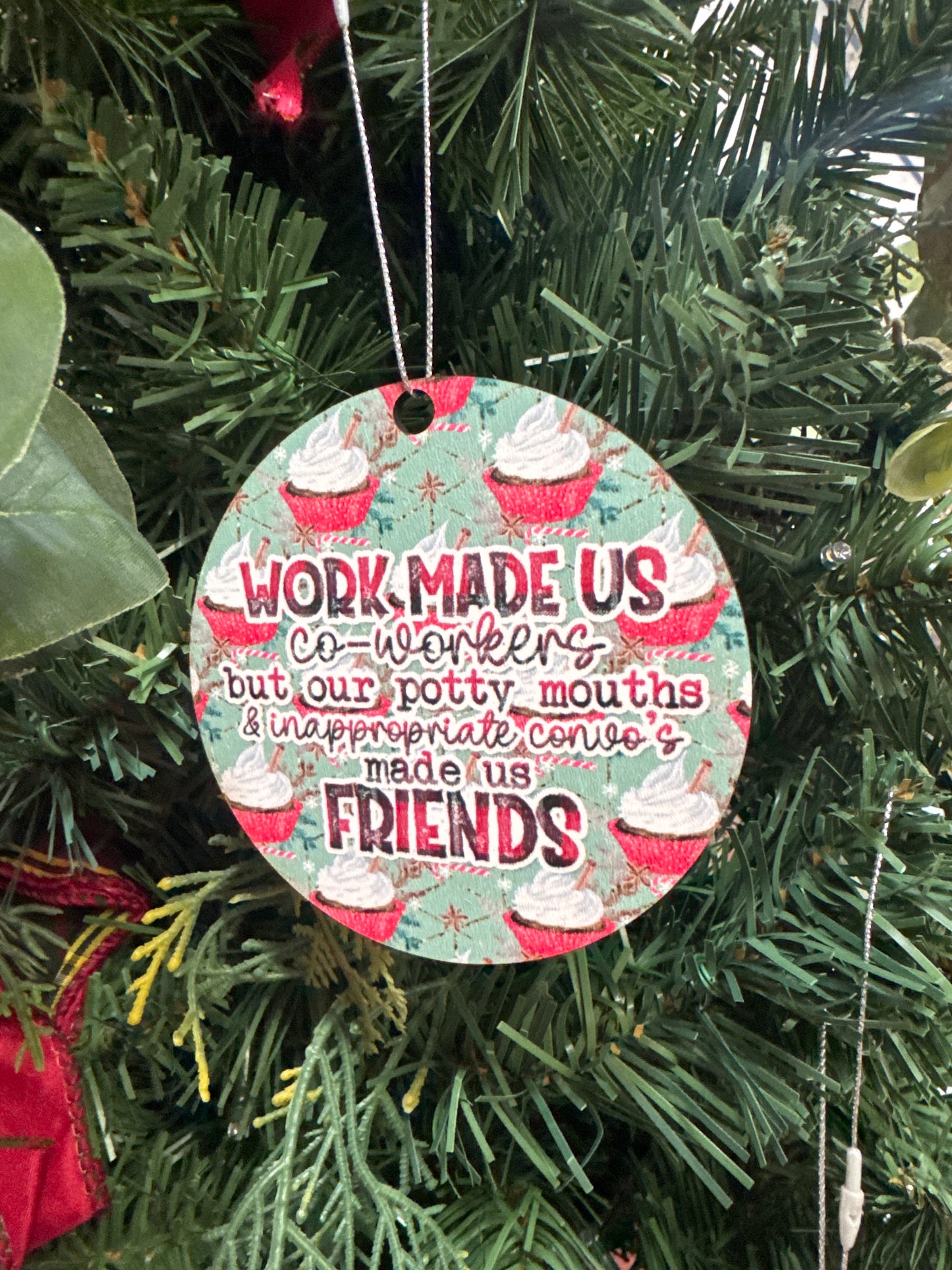 Work made us coworkers ornament color