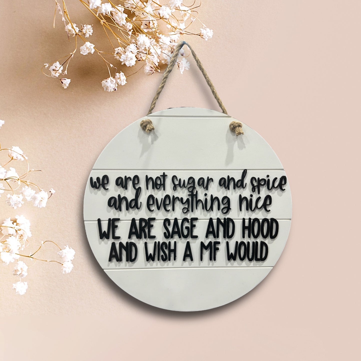 Sage and hood and wish a mf would door hanger