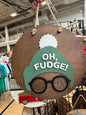 Oh fudge round sign