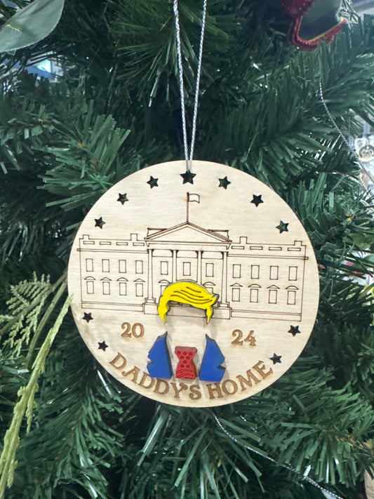 Daddy’s home ornament