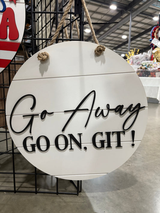 Go away Go on git door hanger
