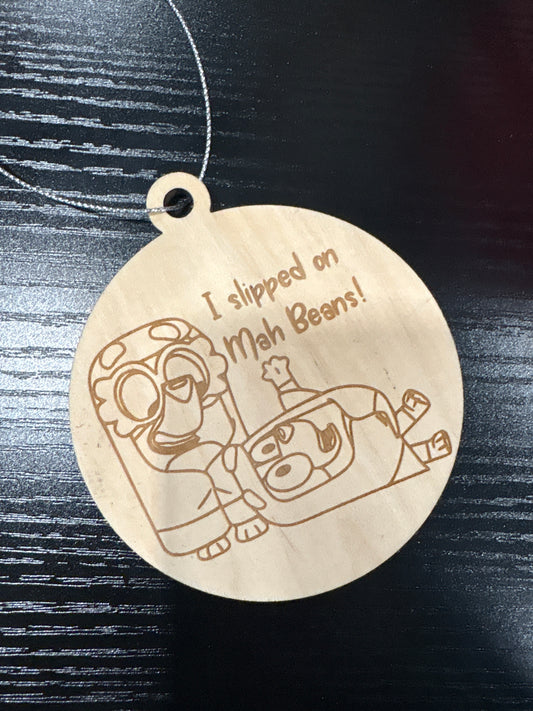 I slipped on mah beans! Bluey Ornament