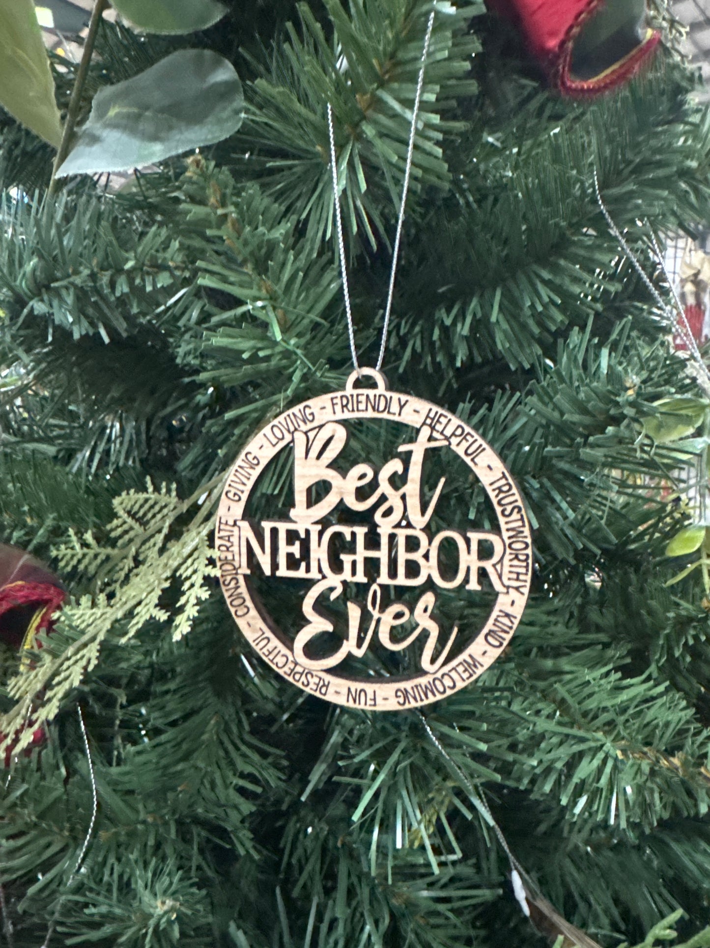 BEST NEIGHBOR EVER ORNAMENT