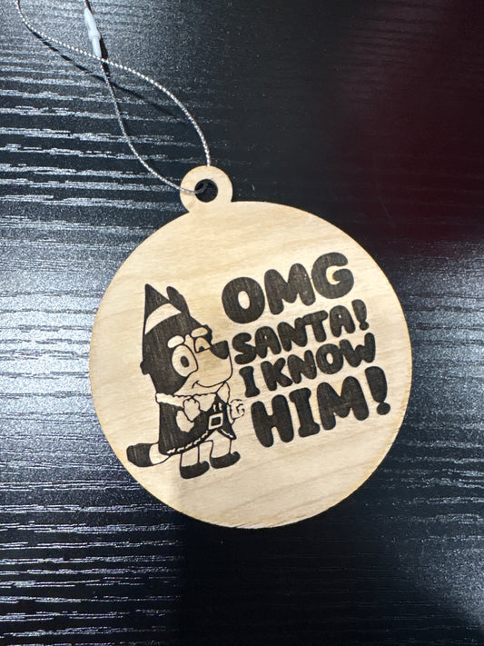 Santa omg I know him ornament B