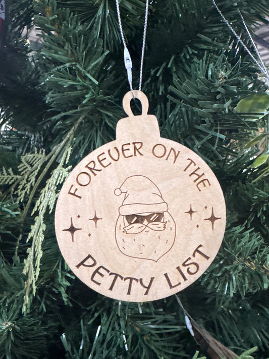 Forever on the petty list ornament