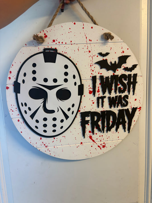 i wish it was friday door hanger