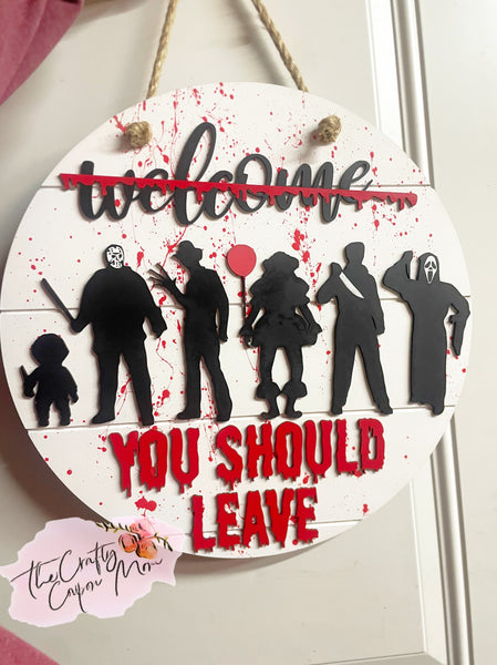 Welcome you should leave