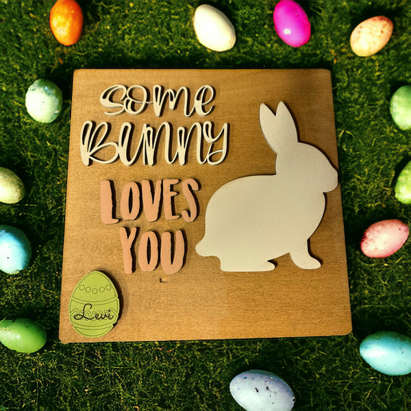 Some bunny loves you sign