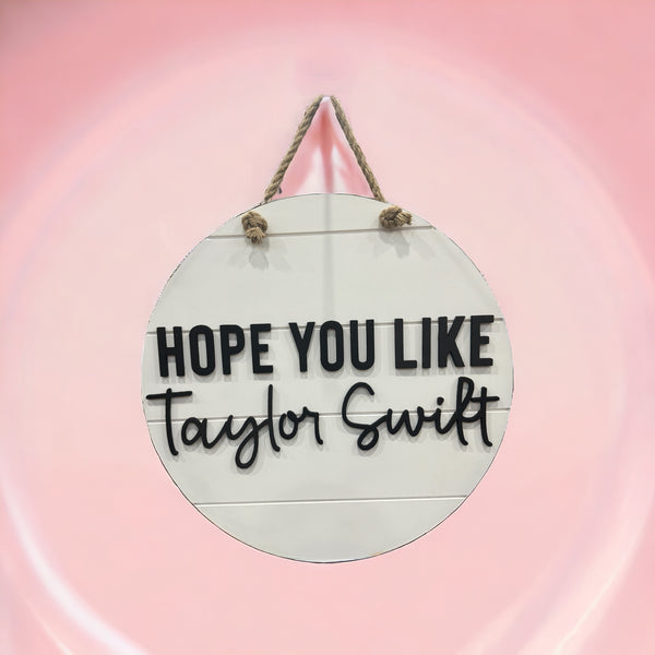 Hope you like Taylor swift door hanger
