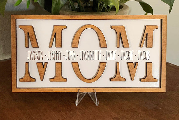Mom sign with names