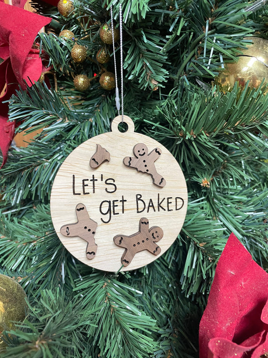 Let’s get baked ornament