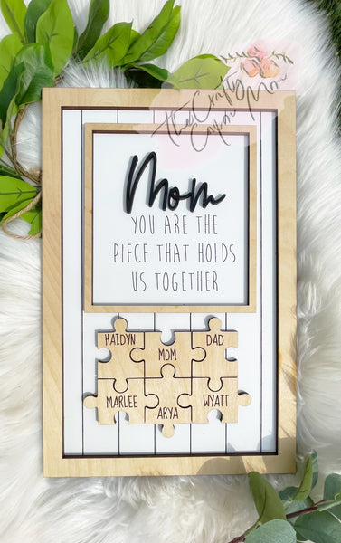 “You are the piece” puzzle mom sign
