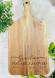 you are so loved cutting board